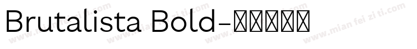Brutalista Bold字体转换